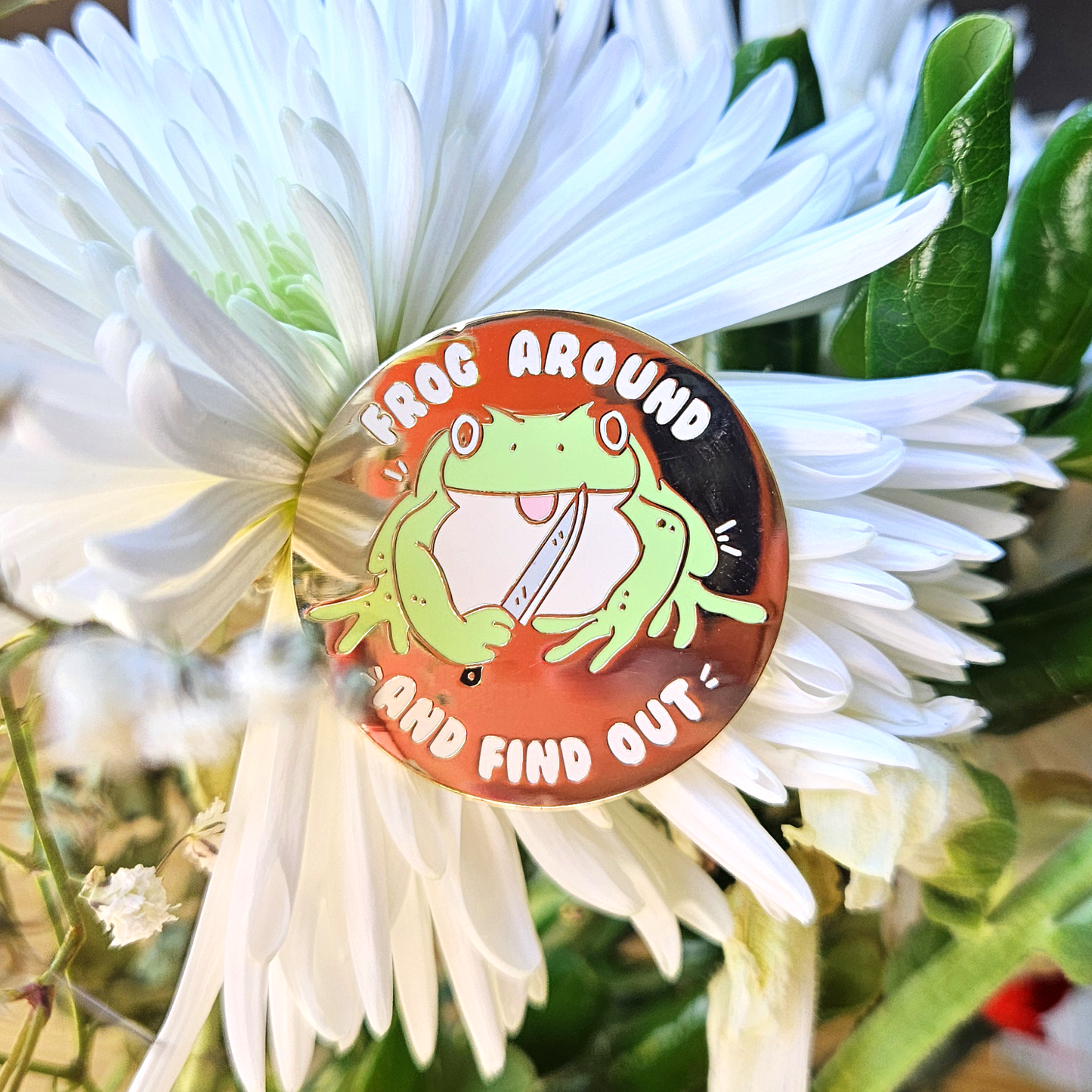 Frog around and find out - Hard Enamel Pin