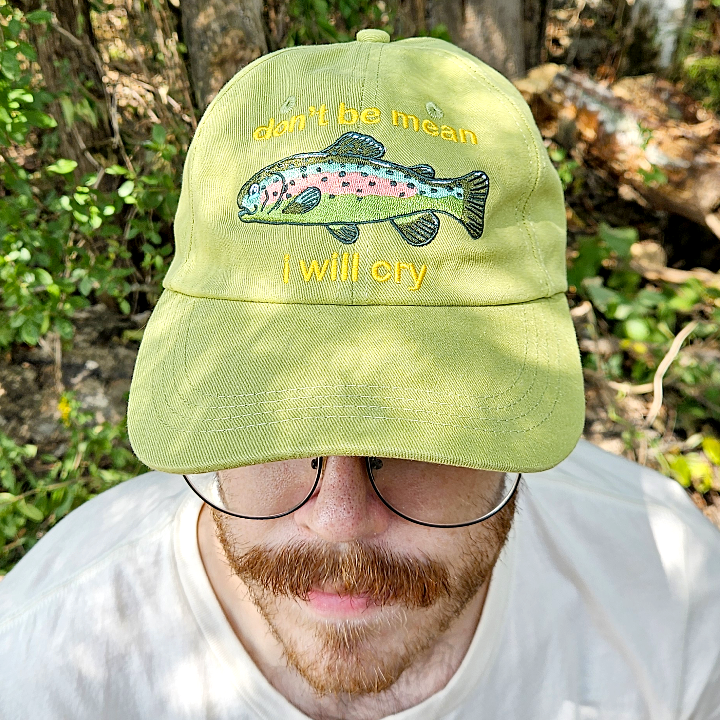 Don't Be Mean I'll Cry Rainbow Trout - Embroidered Dad Hat