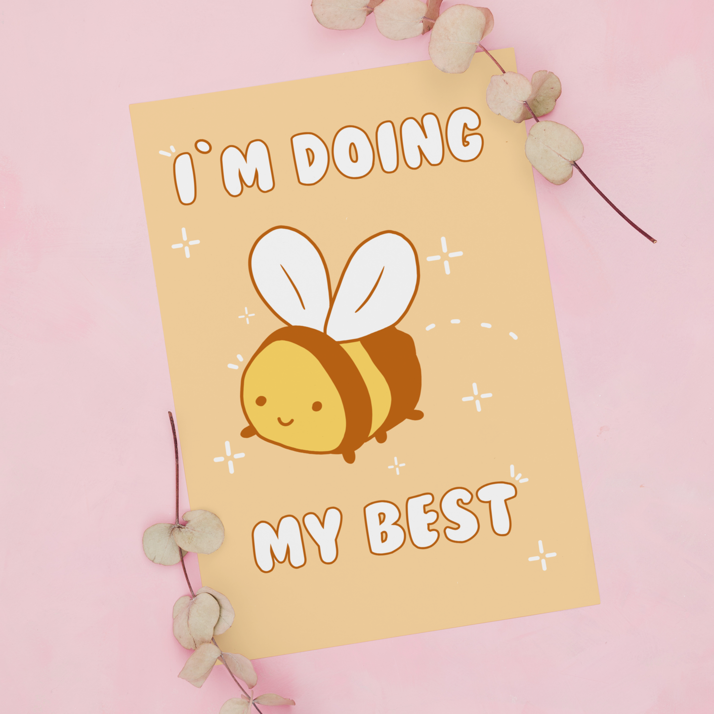 I'm Doing My Best Bee 5x7 Print