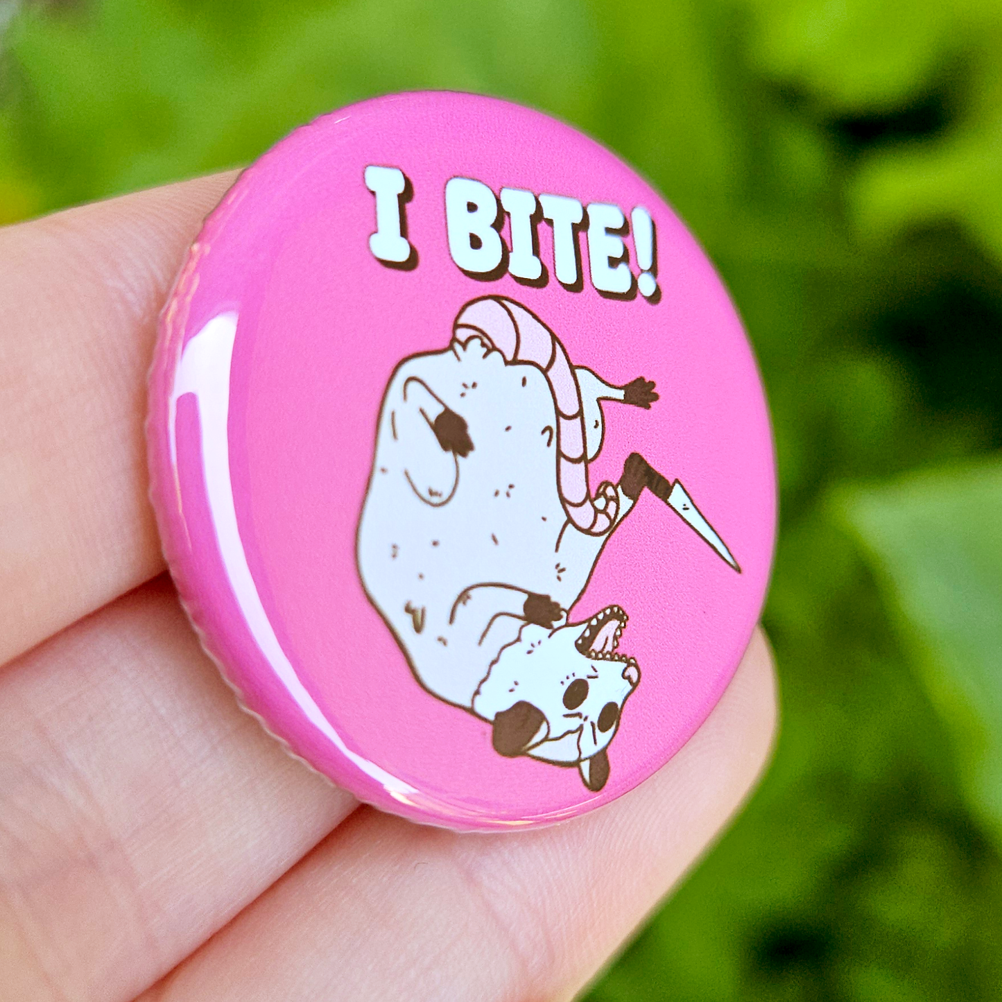 I Bite! Opossum 1.25" Button