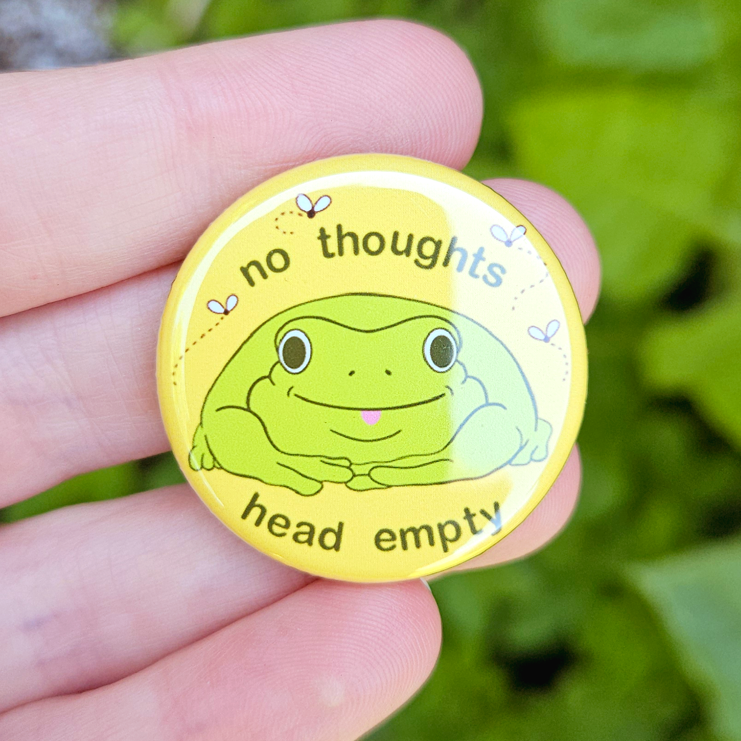 No thoughts, head empty Frog 1.25"Button