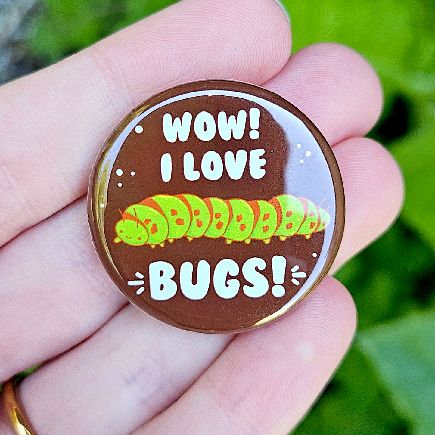 Wow! I love Bugs 1.25" Button